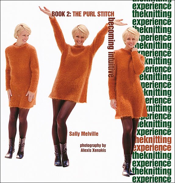 The Knitting Experience Book 2: The Purl Stitch