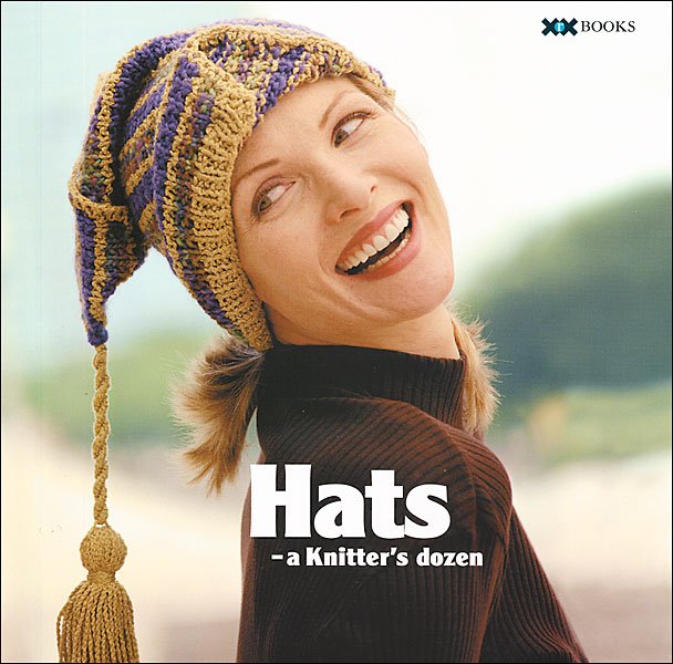 Hats: A Knitter's Dozen