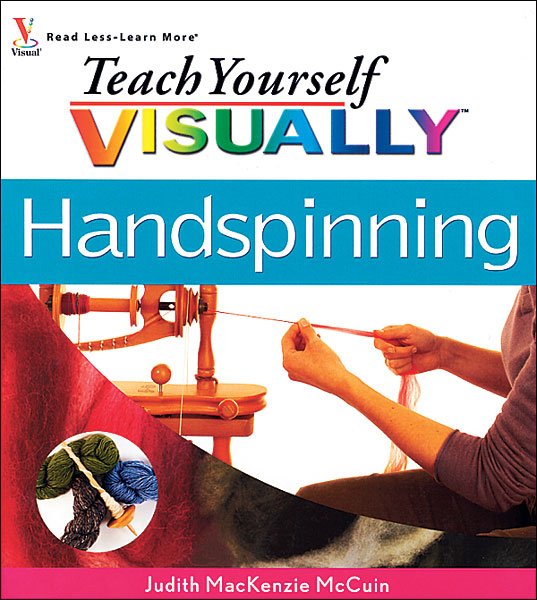 Teach Yourself Visually: Handspinning