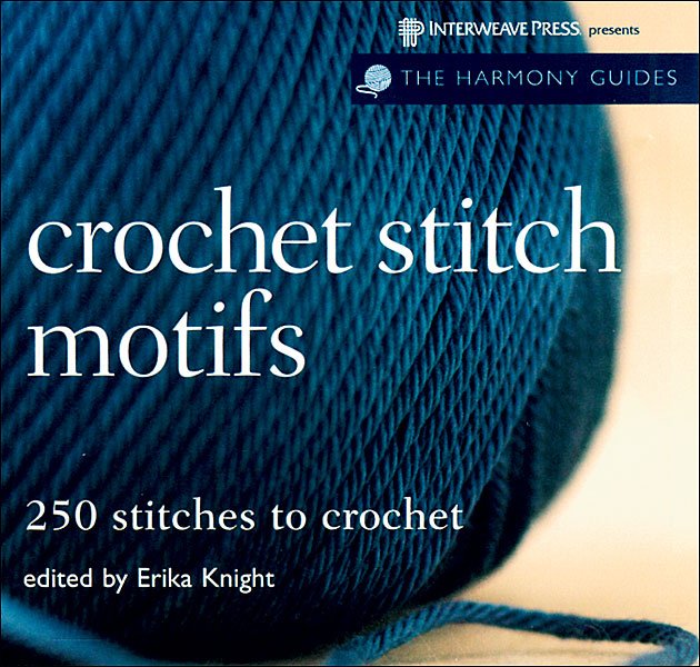 The Harmony Guides: Crochet Stitch Motifs