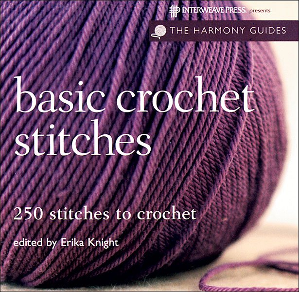 The Harmony Guides:  Basic Crochet Stitches