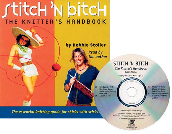 Stitch 'N Bitch (Audio CD - Abridged) by Debbie Stoller