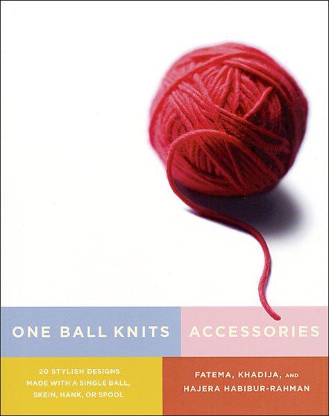 One Ball Knits: Accessories