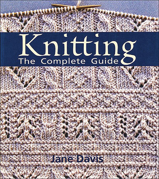 Knitting the Complete Guide