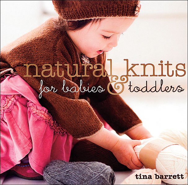 Natural Knits for Babies & Toddlers