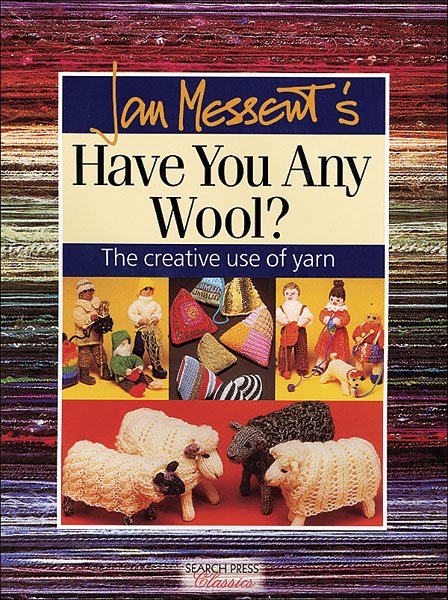 Jan Messent's Have You Any Wool?