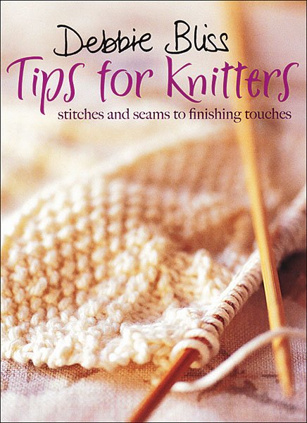 Debbie Bliss Tips for Knitters