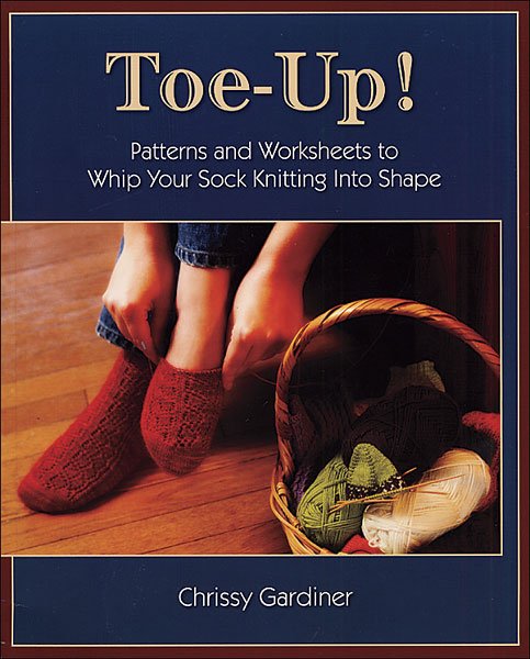 Toe-Up! by Chrissy Gardiner