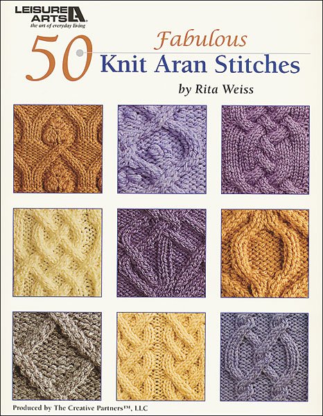 50 Fabulous Knit Aran Stitches