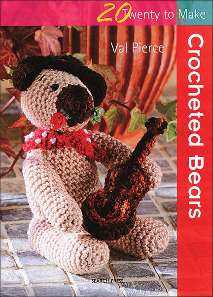 Twenty to Make: Crochet Bears