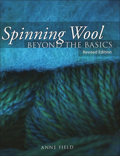 Spinning Wool Beyond the Basics