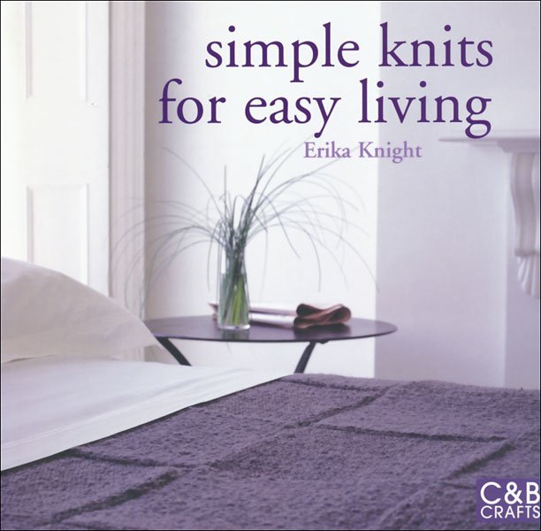 Simple Knits for Easy Living