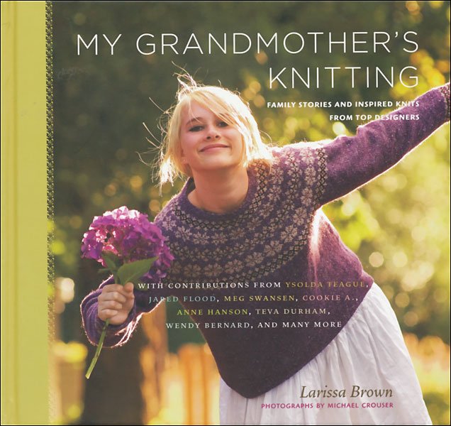 My Grandmothers Knitting