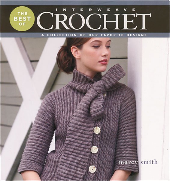 The Best of Interweave Crochet