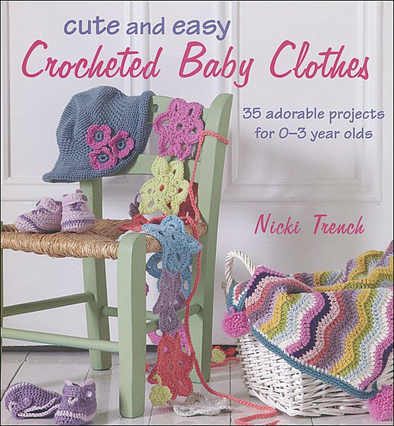 Cute and Easy Crocheted Baby Clothes