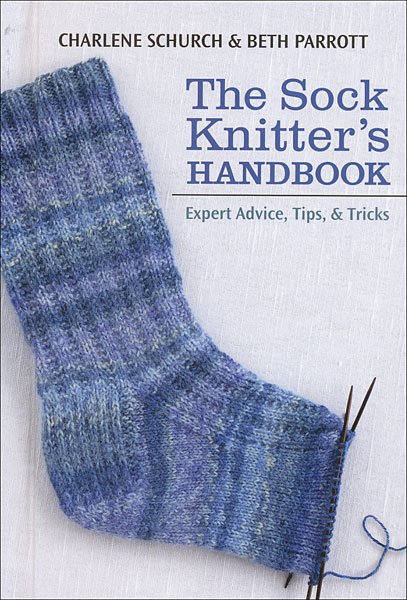 The Sock Knitter's Handbook