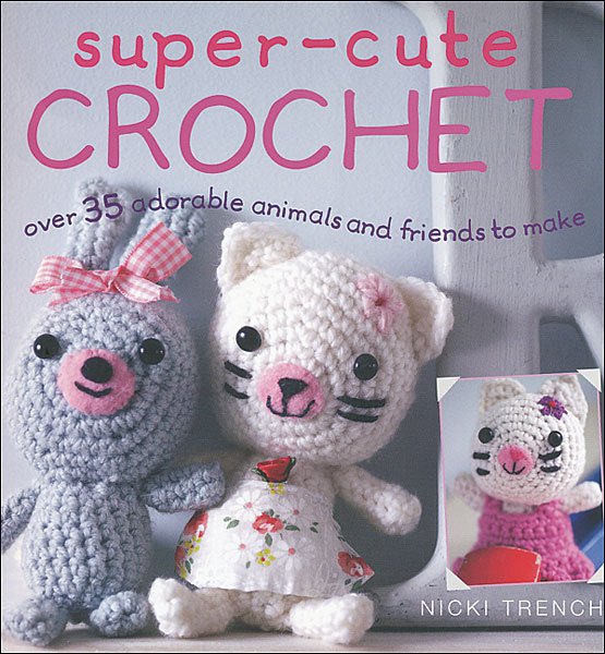 Super Cute Crochet