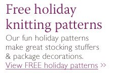 We have over 100 Free Patterns for you to download - and many more to come!