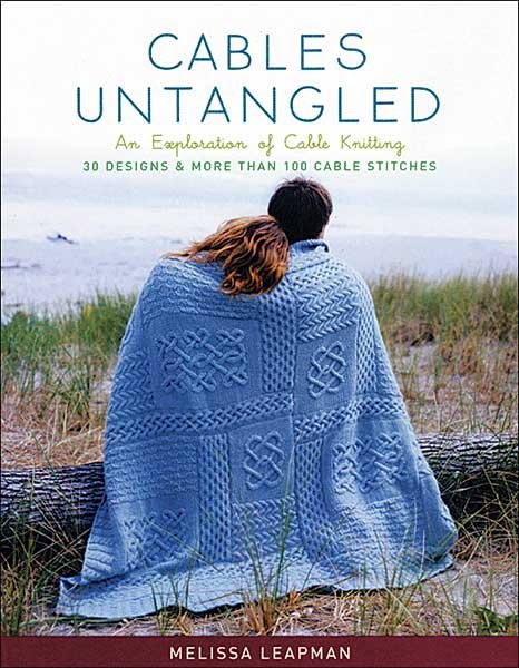 Cables Untangled: An Exploration of Cable Knitting