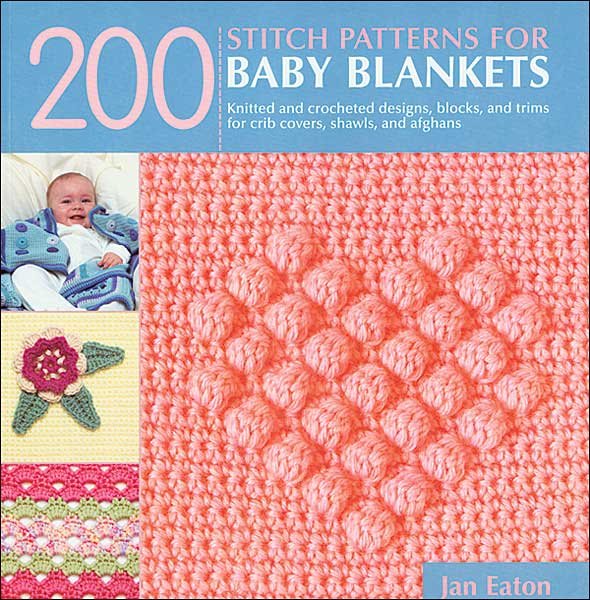200 Stitch Patterns for Baby Blankets