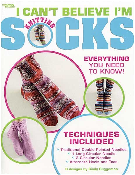I Can't Believe I'm Knitting Socks