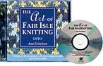 The Art of Fair Isle Knitting (Audio CD - Abridged)