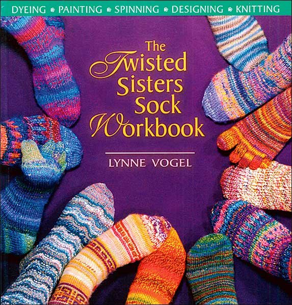 The Twisted Sisters Sock Workbook