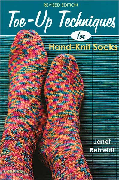 Toe-Up Techniques for Hand-Knit Socks
