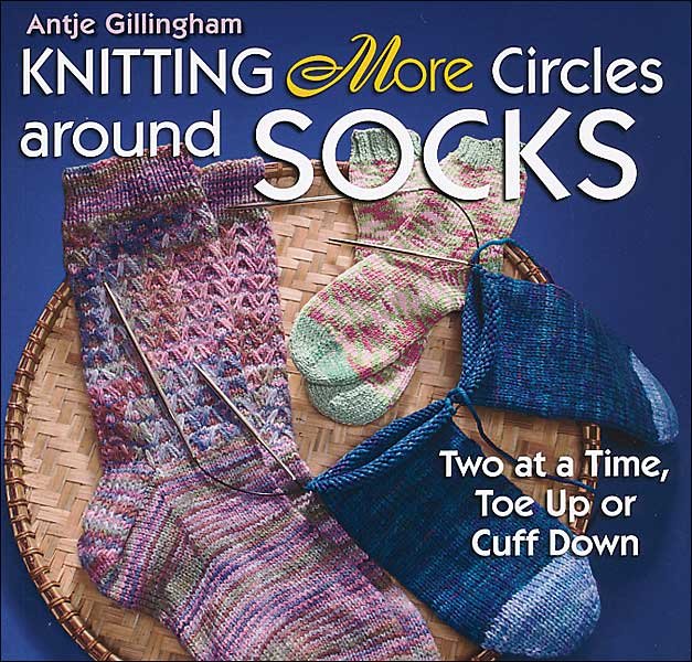 Knitting More Circles Around Socks