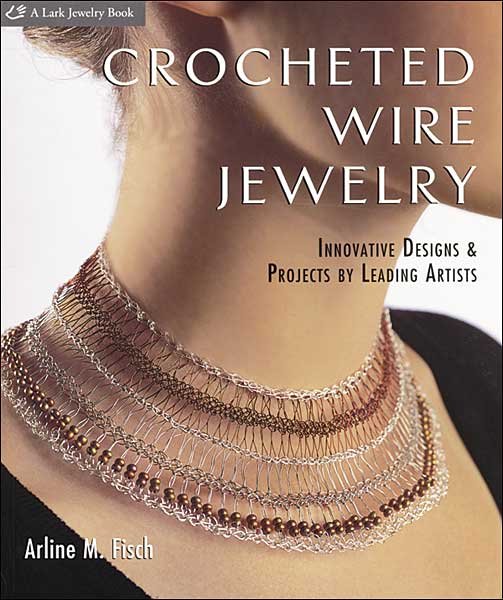 Crocheted Wire Jewelry