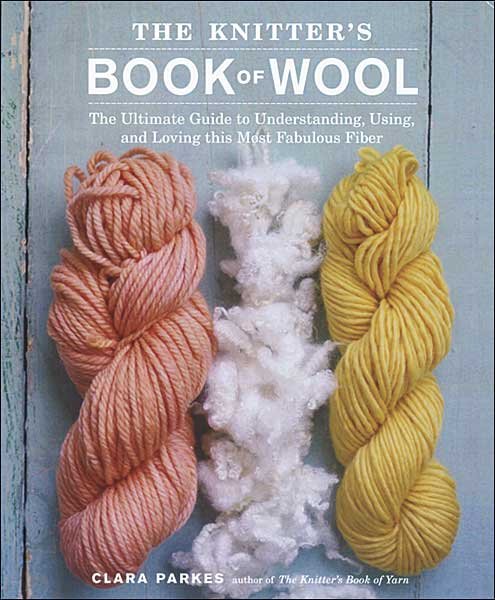 The Knitter's Book of Wool