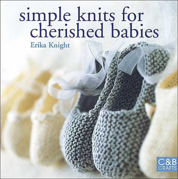 Simple Knits for Cherished Babies