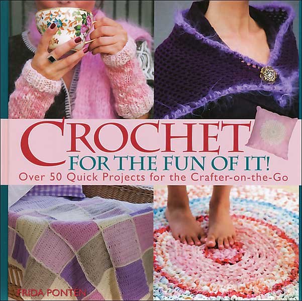 Crochet for the Fun of It