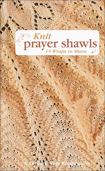 Knit Prayer Shawls