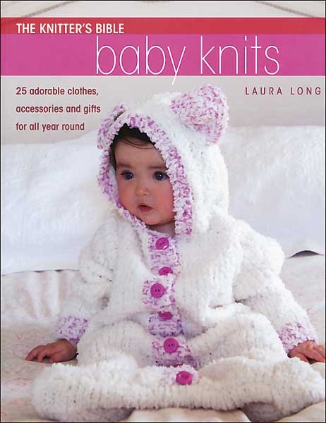 The Knitter's Bible-Baby Knits