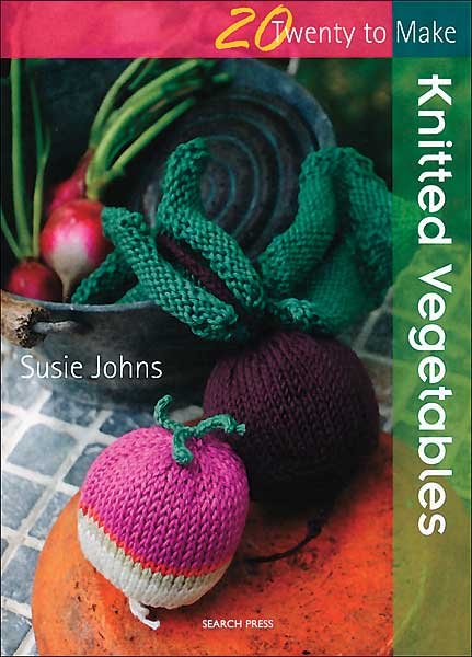 Twenty to Make: Knitted Vegetables