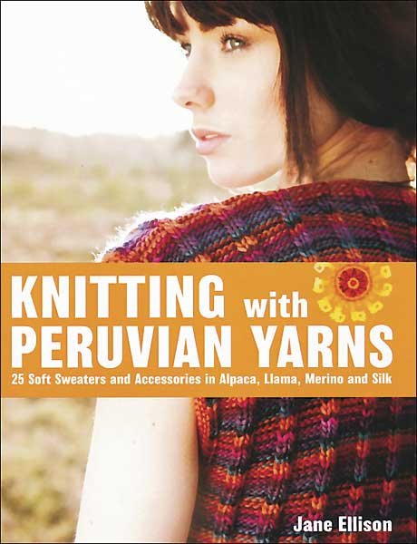 Knitting with Peruvian Yarn