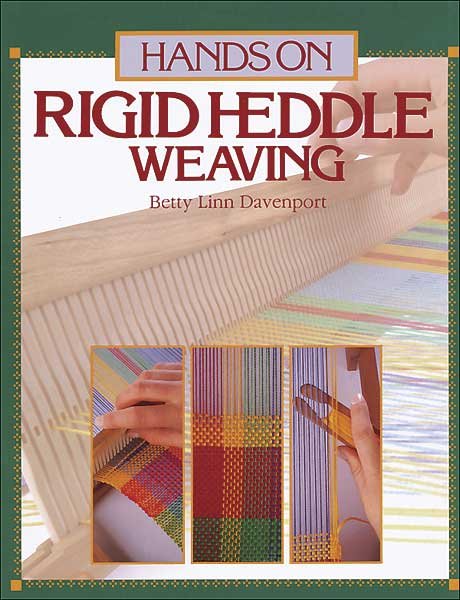 Hands On Rigid Heddle Weaving
