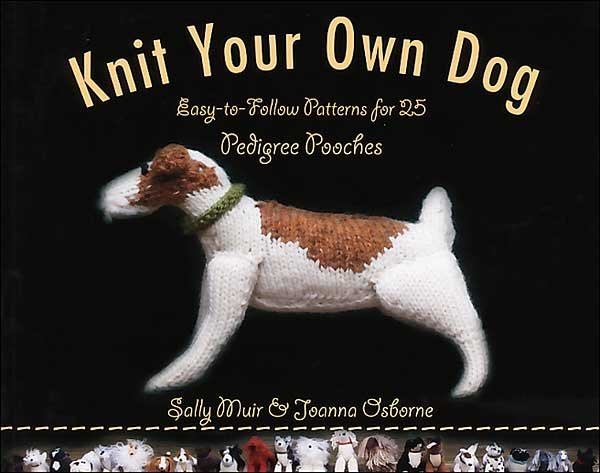 Knit Your Own Dog