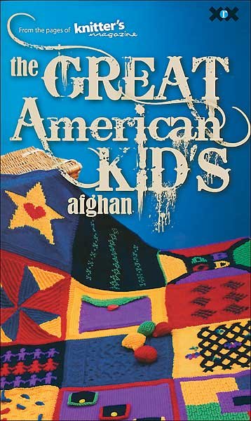The Great American Kid's Afghan