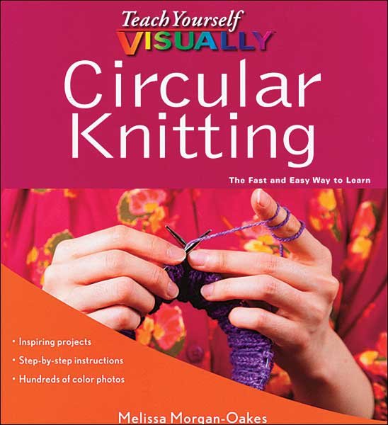Teach Yourself Visually Circular Knitting