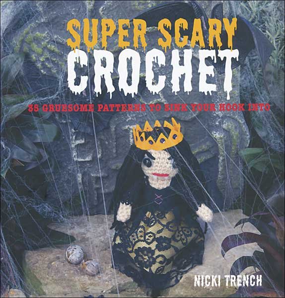 Super-Scary Crochet