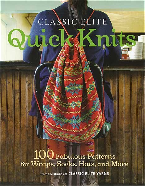 Classic Elite Quick Knits