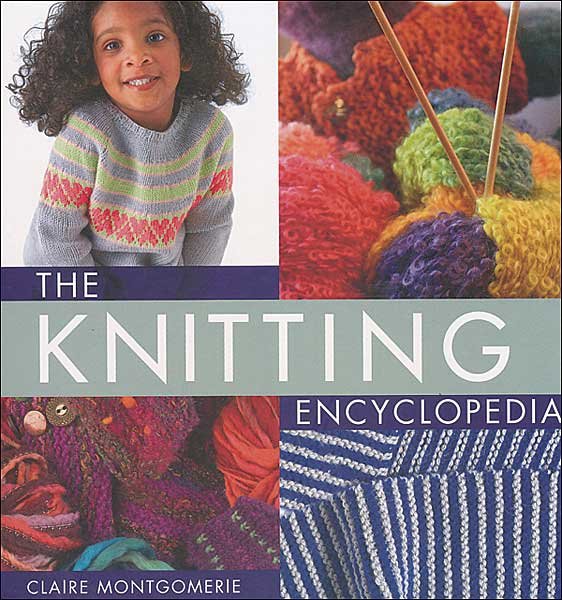 The Knitting Encyclopedia