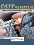 Mastering 2-at-a-time Mittens Video eBook