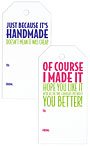 Of Course I Made It Gift Tag